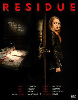 黑暗滞留 Residue (2017)海报