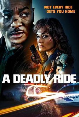 致命之旅 A Deadly Ride (2025)海报