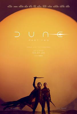 沙丘2 Dune: Part Two (2024) qiang_xian_ban海报