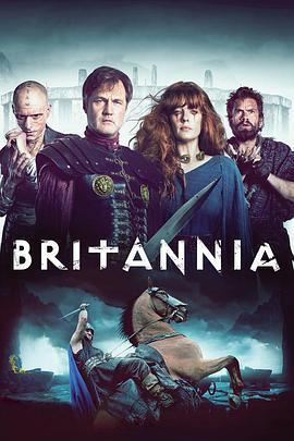 不列颠尼亚 第一季 Britannia Season 1 (2018)海报