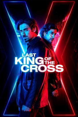十字区的最后国王 第二季 Last King of the Cross Season 2 (2024)海报