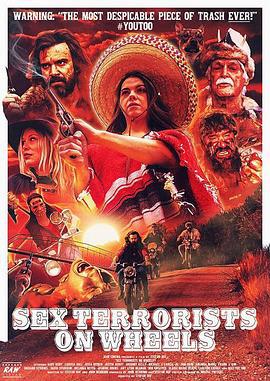 车轮上的性恐怖分子 Sex Terrorists on Wheels (2019)海报
