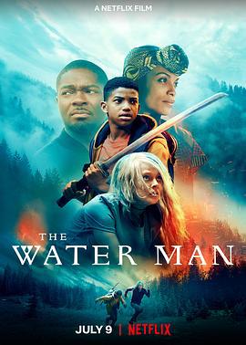 寻找奇迹水人 The Water Man (2020)海报