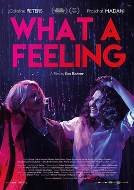 此刻姬情 What a Feeling (2024)海报