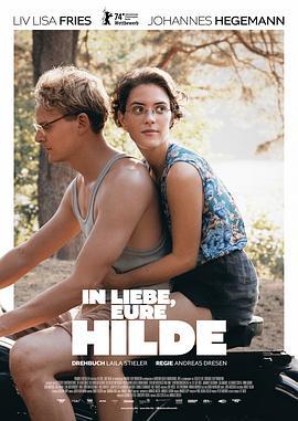 爱你们的希尔德 In Liebe, Eure Hilde (2024)海报