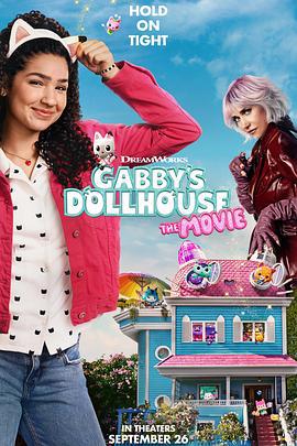 盖比的娃娃屋大电影 Gabby's Dollhouse: The Movie (2025) qiang_xian_ban海报