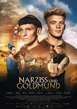 纳尔齐斯与歌尔德蒙 Narziss und Goldmund (2020)海报