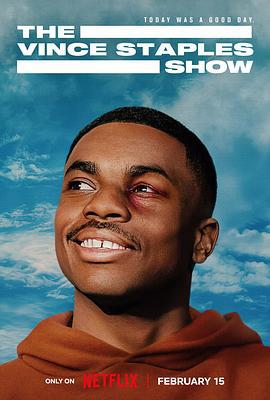文斯小子 第一季 The Vince Staples Show Season 1 (2024)海报