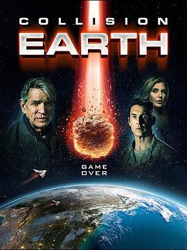 碰撞地球 Collision Earth (2020)海报