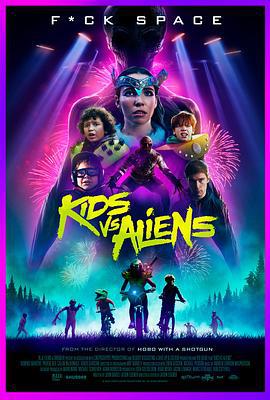 小鬼斗幽浮 Kids vs. Aliens (2022)海报