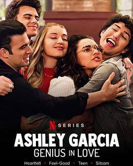 阿什丽加西亚：恋爱天才 Ashley Garcia: Genius in Love (2020)海报