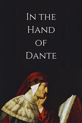 但丁之手 In the Hand of Dante (2025)海报