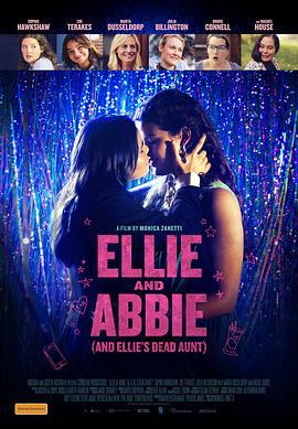 鬼阿姨之爱莉与艾比 Ellie & Abbie (& Ellie's Dead Aunt） (2020)海报