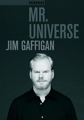 吉姆·加菲根：宇宙先生 Jim Gaffigan: Mr. Universe (2012)海报