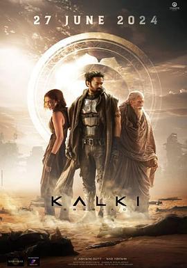 毗湿奴降临 Kalki 2898-AD (2024)海报