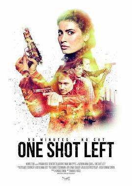 One Shot Left (2017)海报