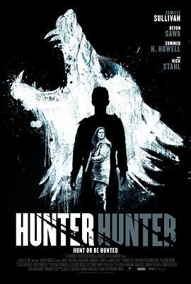 人狼恶 Hunter Hunter (2020)海报