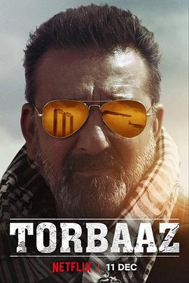 球胜难民营 Torbaaz (2020)海报