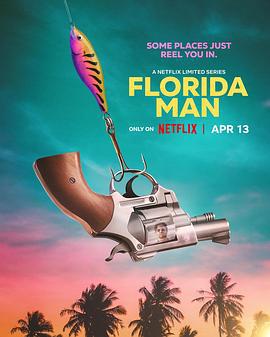 佛罗里达男子 Florida Man (2023)海报