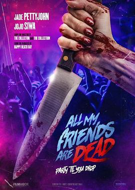 亲友皆死 All My Friends Are Dead (2024)海报