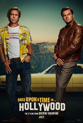 好莱坞往事 Once Upon a Time... in Hollywood (2019) yu_gao_pian海报