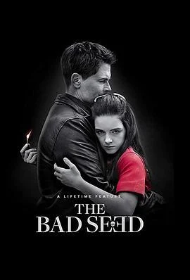 坏种 The Bad Seed (2018)海报