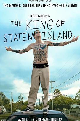 史泰登岛国王 The King of Staten Island (2020)海报