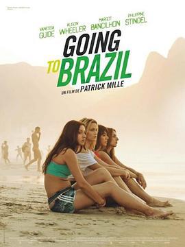 巴西奇遇记 Going to Brazil (2017)海报