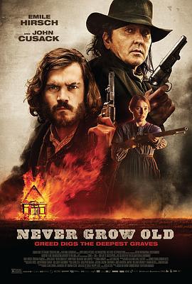 永生之地 Never Grow Old (2019)海报