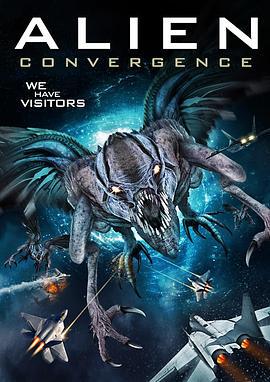 异形：汇合 Alien Convergence (2017)海报