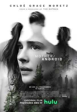 母亲/机器人 Mother/Android (2021)海报