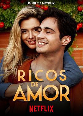 因爱富有 Ricos de Amor (2020)海报