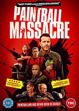 彩蛋大屠杀 Paintball Massacre (2020)海报