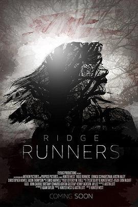 私运之人 Ridge Runners (2018)海报