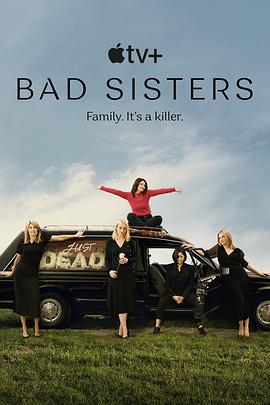 坏姐妹 Bad Sisters (2022)海报
