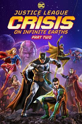 正义联盟：无限地球危机(中) Justice League: Crisis on Infinite Earths - Part Two (2024)海报