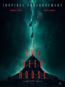 深宅 The Deep House (2021)海报