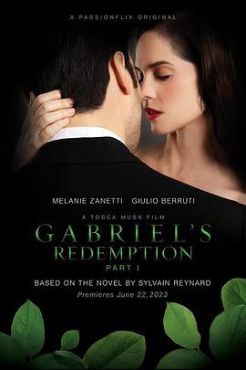加百列的救赎1 Gabriel's Redemption: Part One (2023)海报