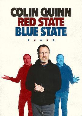 柯林·奎恩：红州蓝州 Colin Quinn: Red State Blue State (2019)海报