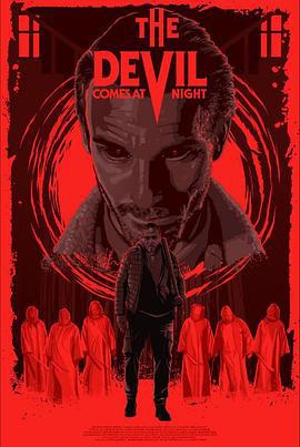 魔鬼在夜晚降临 The Devil Comes at Night (2023)海报