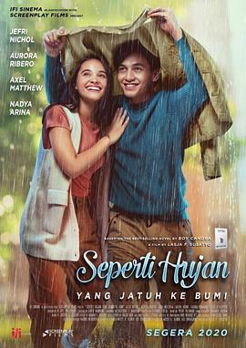 爱如落雨 Seperti Hujan Yang Jatuh Ke Bumi (2020)海报