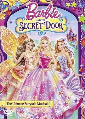 芭比之神秘之门 Barbie and The Secret Door (2014)海报
