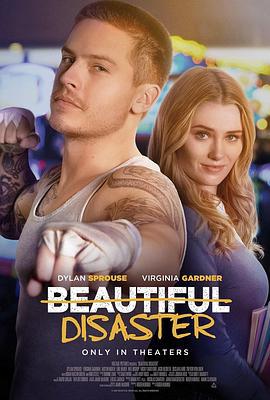 美丽的灾难 Beautiful Disaster (2023)海报