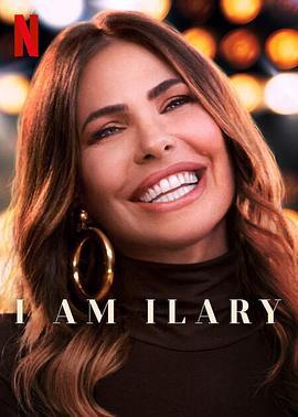 我是伊拉里：名媛新生活 I am Ilary (2025)海报