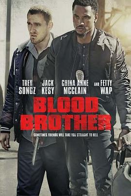 浴血兄弟 Blood Brother (2017)海报