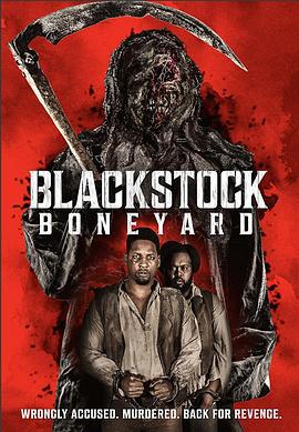 冤魂复仇 Blackstock Boneyard (2021)海报