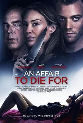 致命出轨 An Affair to Die For (2019)海报