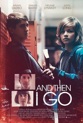 即将远离 And Then I Go (2017)海报