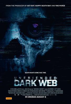 解除好友2：暗网 Unfriended: Dark Web (2018)海报