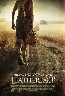 人皮脸 Leatherface (2017)海报